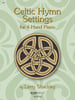 Celtic Hymns for 4-Hand Piano